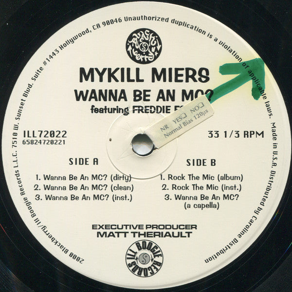 Mykill Miers : Wanna Be An MC? (12")