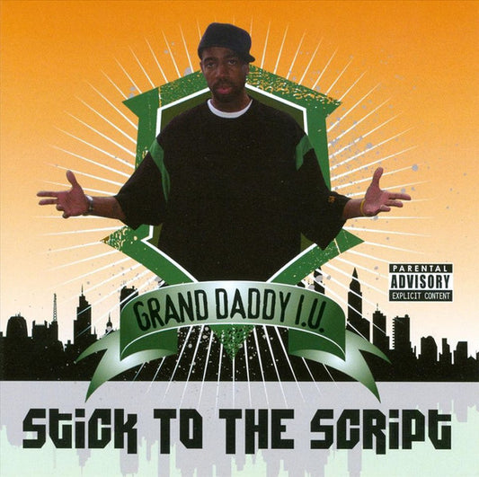 Grand Daddy I.U. : Stick To The Script (CD, Album)