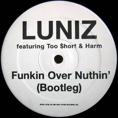 Luniz : Funkin Over Nuthin' (Bootleg) (12", Promo)