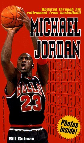 Michael Jordan : A Biography by Bill Gutman