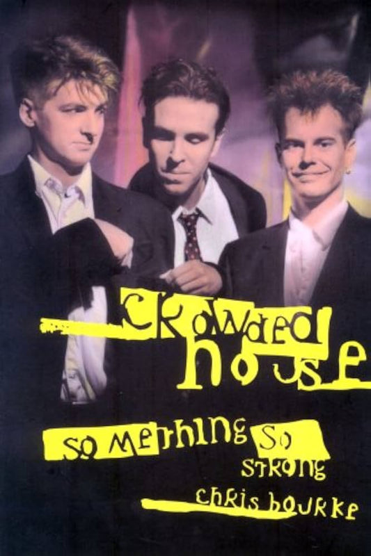 Crowded House - Something So Strong