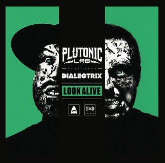 Plutonic Lab Featuring Dialectrix : Look Alive (7", Single, Ltd, Gre)