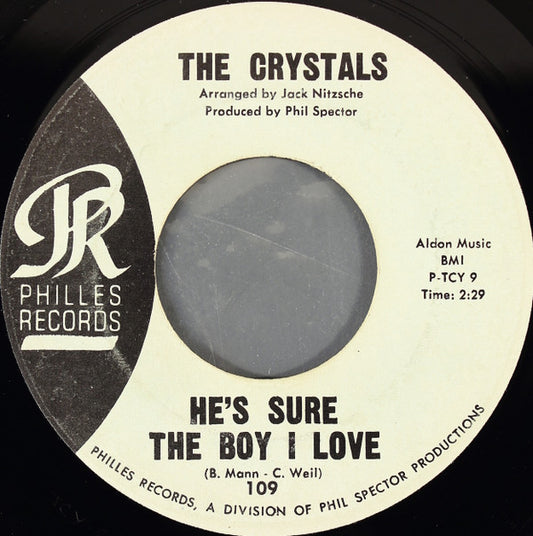 The Crystals : He's Sure The Boy I Love / Walkin' Along (La La La) (7", Single)