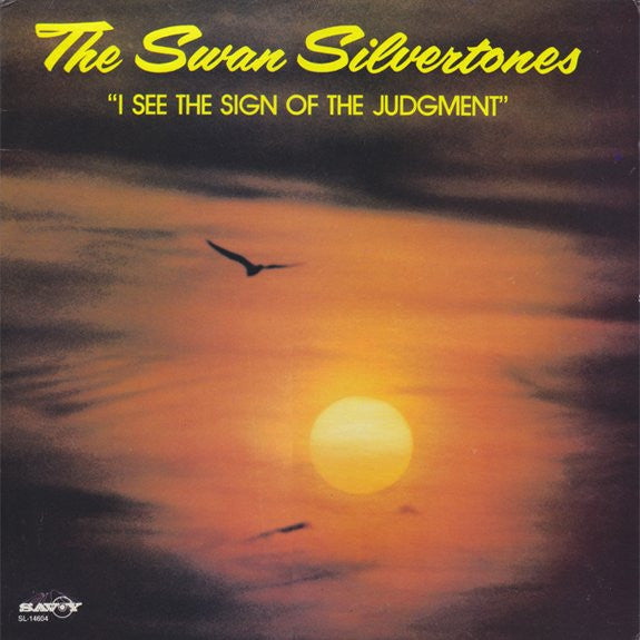 The Swan Silvertones : I See The Sign Of The Judgement (LP, Album)