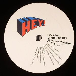 Michel De Hey : Oil & Vinegare (12")