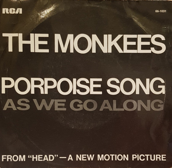 The Monkees : Porpoise Song / As We Go Along (7")