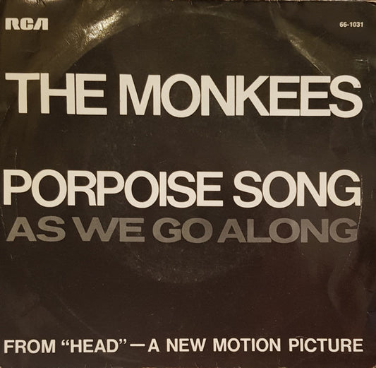 The Monkees : Porpoise Song / As We Go Along (7")