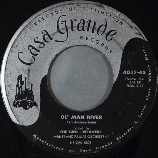 The Tune-Weavers* With Frank Paul's Orchestra : Happy, Happy Birthday Baby / Ol' Man River (7")