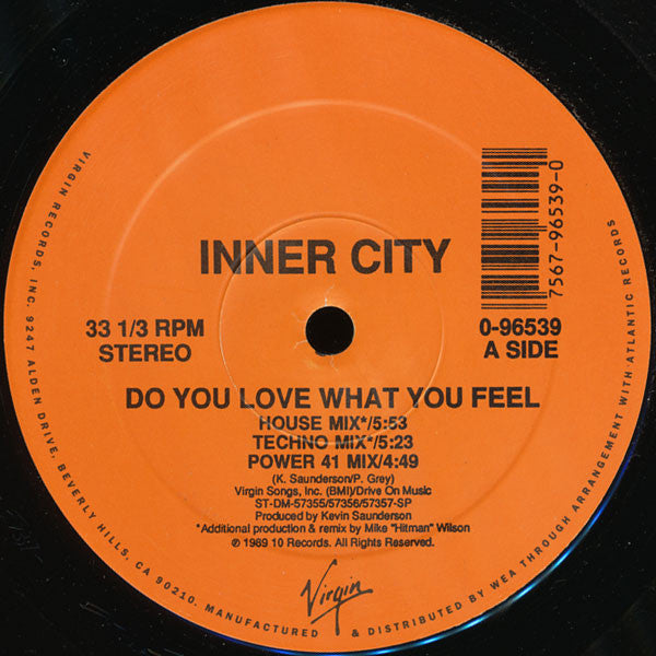 Inner City : Do You Love What You Feel (12")