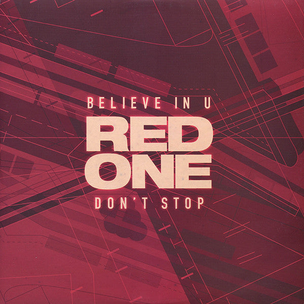 Red One : Believe In U / Don't Stop (12")
