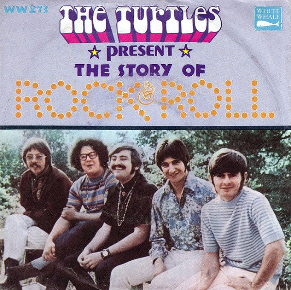 The Turtles : The Story Of Rock And Roll (7", Single)