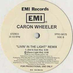 Caron Wheeler : Livin' In The Light (Remix) (12")