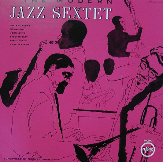 The Modern Jazz Sextet Featuring Dizzy Gillespie, Sonny Stitt, John Lewis (2), Skeeter Best, Percy Heath & Charlie Persip : The Modern Jazz Sextet (LP, Album, Mono, RE)