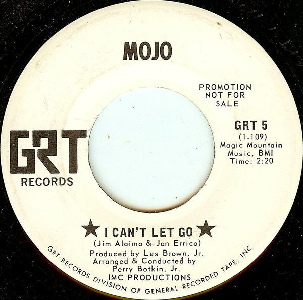 Mojo* : I Can't Let Go (7", Promo)