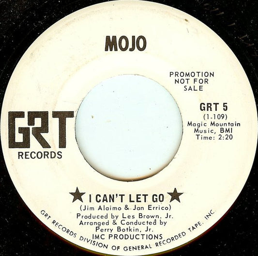 Mojo* : I Can't Let Go (7", Promo)