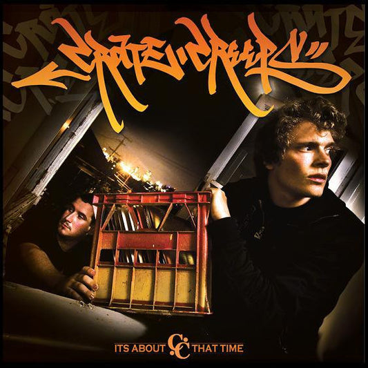 Crate Creeps : It's About That Time (CDr, Album)