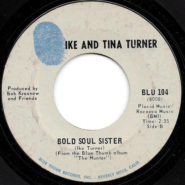 Ike And Tina Turner* : I Know / Bold Soul Sister (7", Single, Styrene, Pit)