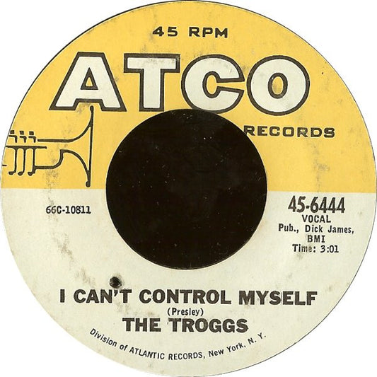 The Troggs : I Can't Control Myself (7", Single, Styrene)