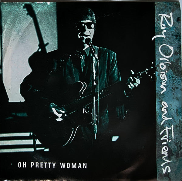 Roy Orbison And Friends* : Oh Pretty Woman (7", Single, Spe)