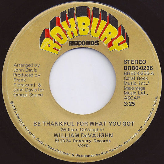 William DeVaughn : Be Thankful For What You Got (7", Ind)