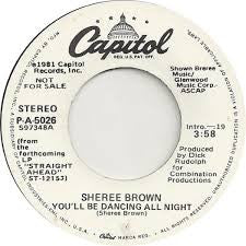 Sheree Brown : You'll Be Dancing All Night (7", Single, Promo)