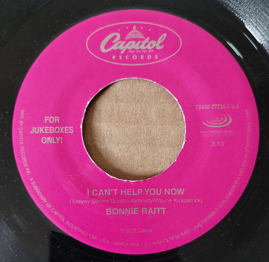 Bonnie Raitt : I Can't Help You Now (7", Jukebox)