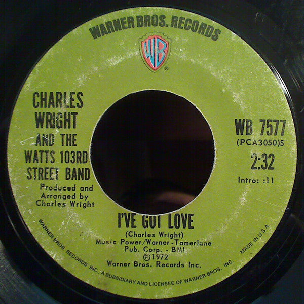 Charles Wright & The Watts 103rd St Rhythm Band : I've Got Love (7", Single, Styrene)