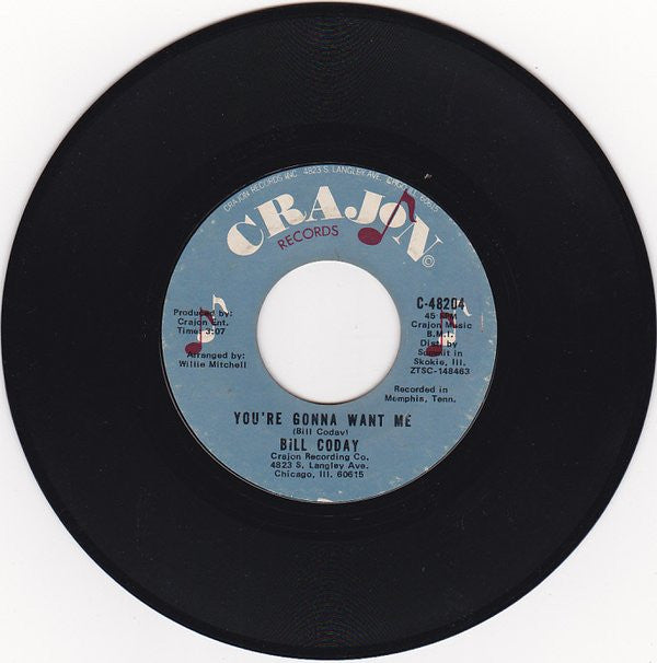 Bill Coday : Get Your Lie Straight / You're Gonna Want Me (7", Single, Styrene)