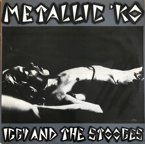 Iggy And The Stooges* : Metallic 'KO (LP, Album)