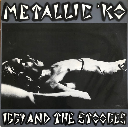 Iggy And The Stooges* : Metallic 'KO (LP, Album)