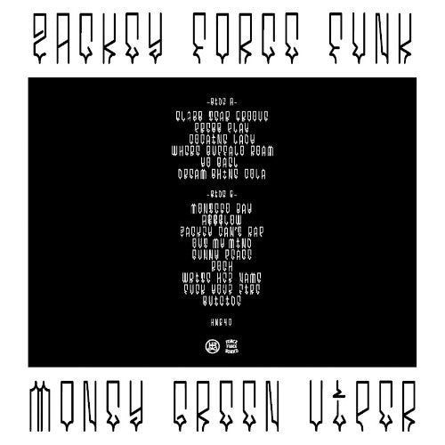 Zackey Force Funk : Money Green Viper (LP, Album, Ltd, Gre)