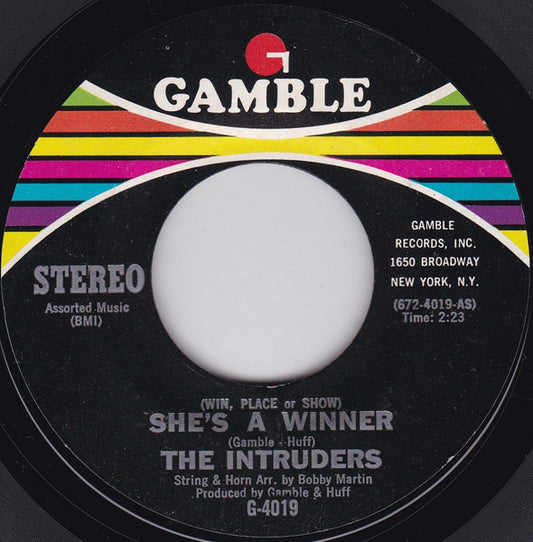 The Intruders : (Win, Place Or Show) She's A Winner (7")