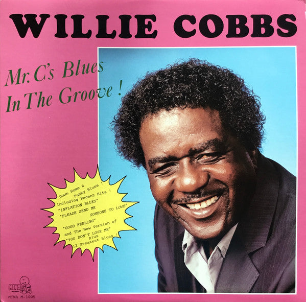 Willie Cobbs : Mr. C's Blues In The Groove (LP, Comp, RM)