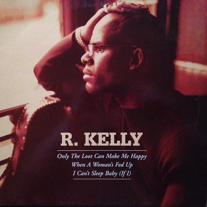 R. Kelly : Only The Loot Can Make Me Happy (12")