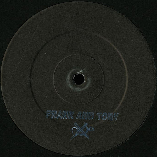 Frank And Tony : What You Believe (12", W/Lbl)