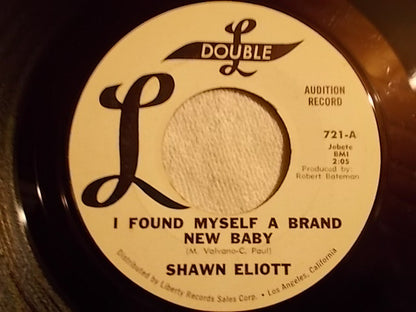 Shawn Eliott* : I Found Myself A Brand New Baby / Dinner For One (7", Single, Promo)