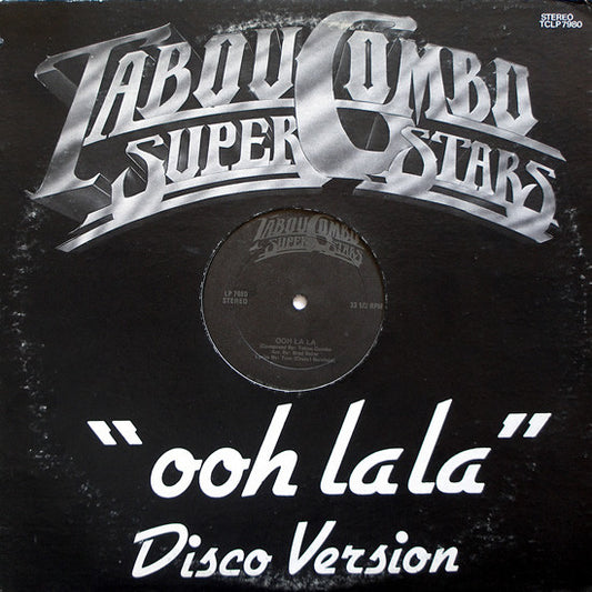 Tabou Combo Superstars* : Ooh La La (12")