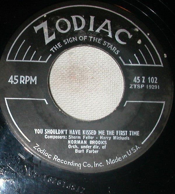 Norman Brooks : You Shouldn't Have Kissed Me The First Time / Somebody Wonderful (7", Single)