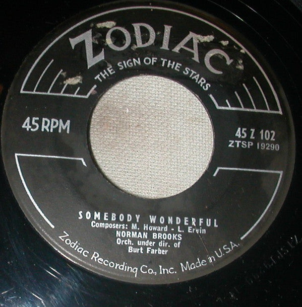 Norman Brooks : You Shouldn't Have Kissed Me The First Time / Somebody Wonderful (7", Single)