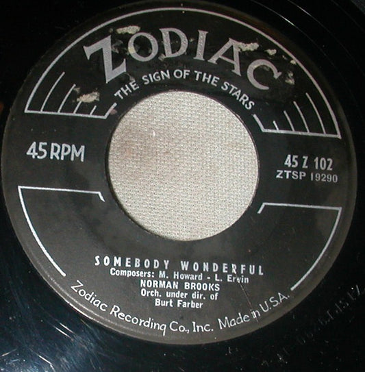 Norman Brooks : You Shouldn't Have Kissed Me The First Time / Somebody Wonderful (7", Single)