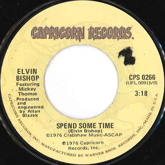 Elvin Bishop : Spend Some Time / Sugar Dumplin' (7")