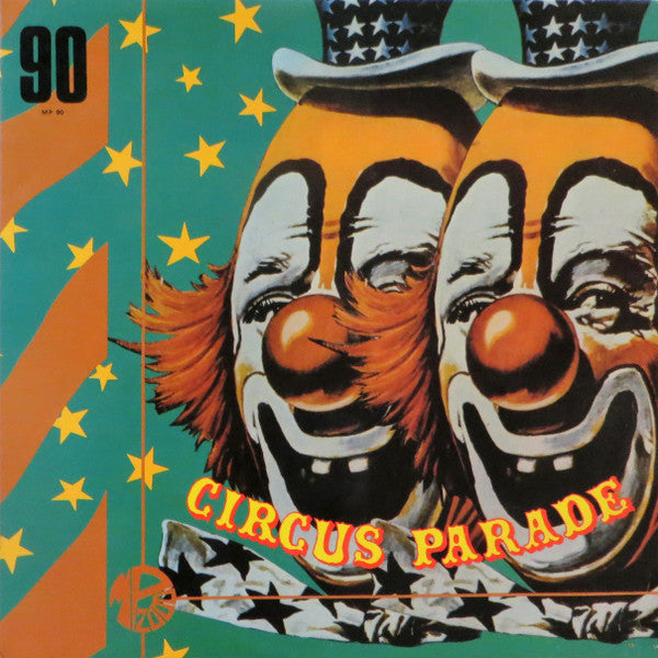 C. Sauvage*, R. Roger*, N. Nardini* : Circus Parade (LP, Album)