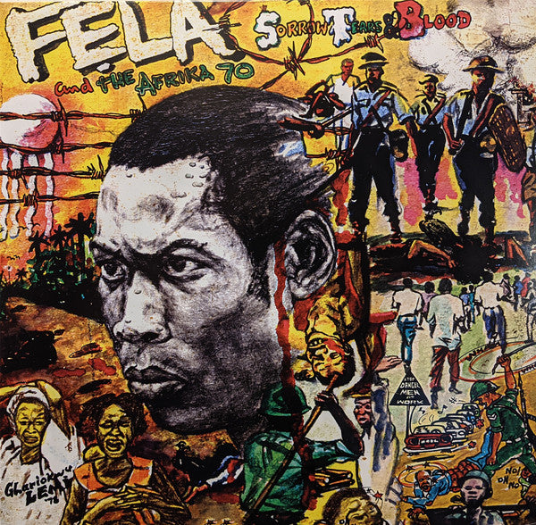 Fẹla* And The Afrika 70* : Sorrow Tears And Blood (LP, Album, RE)