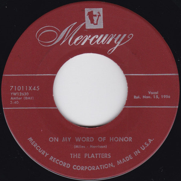 The Platters : One In A Million / On My Word Of Honor (7", Scr)