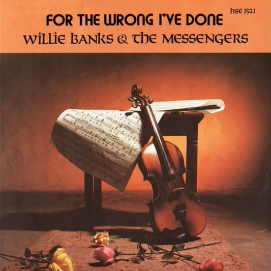 Willie Banks And The Messengers : For The Wrong I've Done (LP, Album)