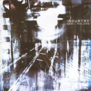 Dom & Roland : Industry (4x12", Album)