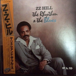 Z.Z. Hill : The Rhythm & The Blues (LP, Album)