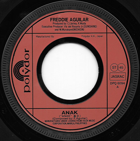 Freddie Aguilar = フレディー・アギラー* : Anak = 息子 (7", Single)