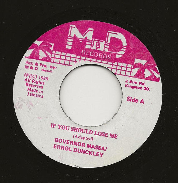 Governor Massa / Errol Dunckley :  If You Should Lose Me (7", Single)