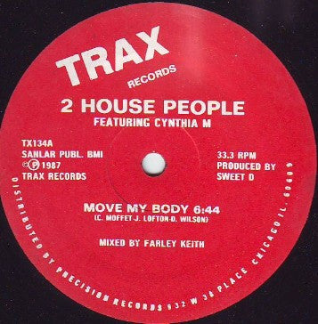 2 House People* Featuring Cynthia M : Move My Body (12")
